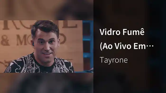 Vidro Fumê (Ao Vivo Em Goiânia / 2020)