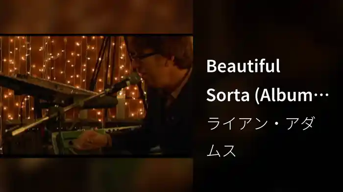 Beautiful Sorta (Album Version)