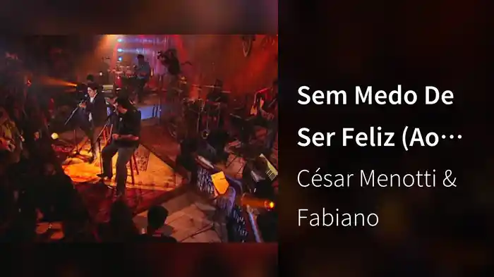 Sem Medo De Ser Feliz (Ao Vivo)
