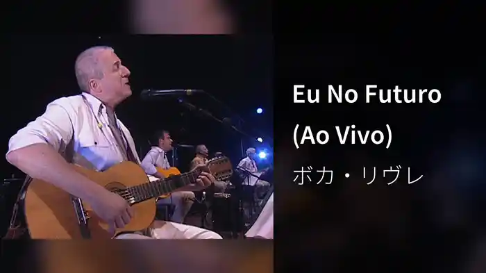 Eu No Futuro (Ao Vivo)