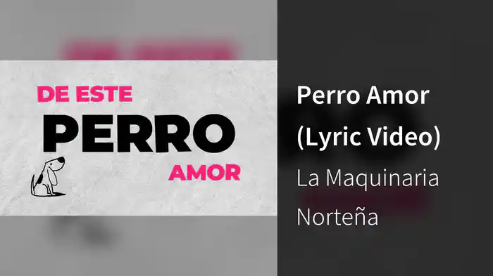 Perro Amor (Lyric Video)
