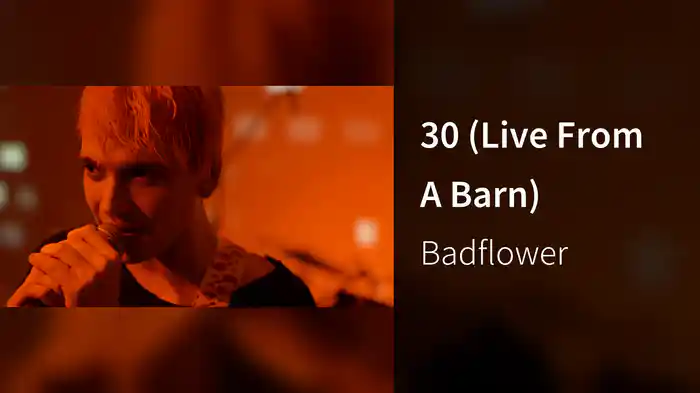 30 (Live From A Barn)