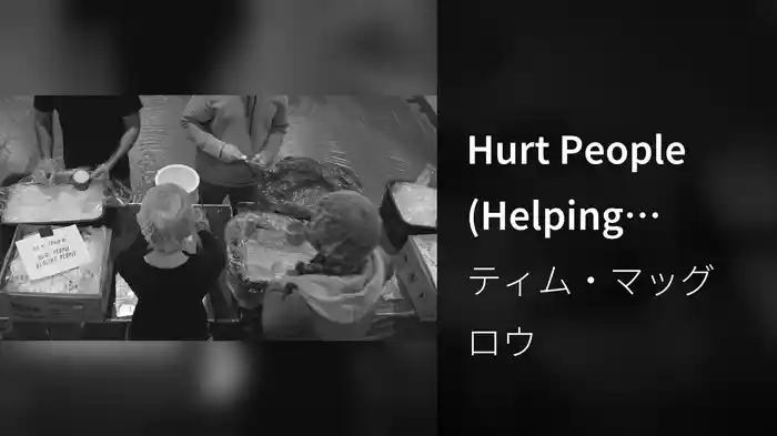 Hurt People (Helping People Version / Lyric Version)