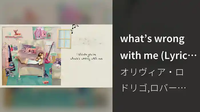 what’s wrong with me (Lyric Video)