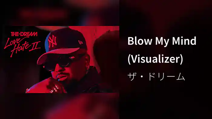 Blow My Mind (Visualizer)