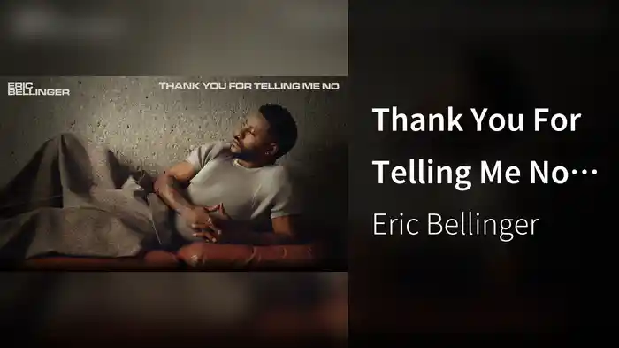 Thank You For Telling Me No (Audio)