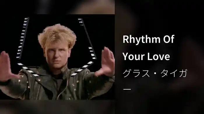 Rhythm Of Your Love