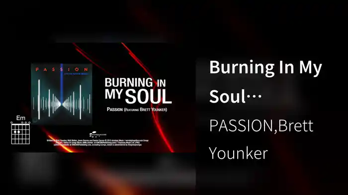 Burning In My Soul (Live/Lyrics And Chords)
