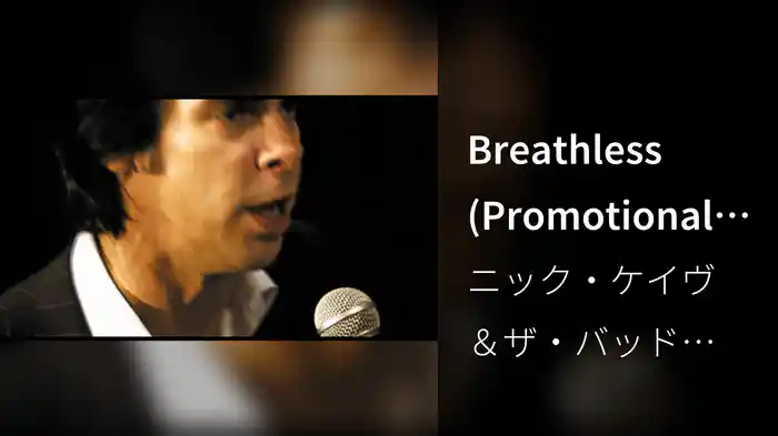 Breathless (Promotional Video)