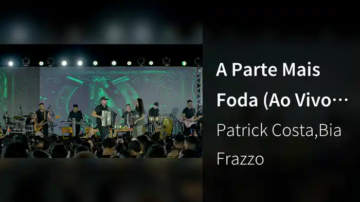 A Parte Mais Foda (Ao Vivo Em Sergipe / 2026)