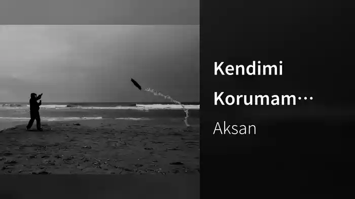 Kendimi Korumam Gerek