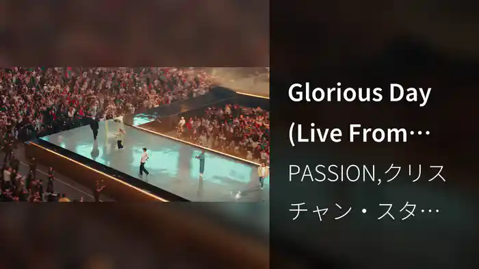 Glorious Day (Live From Passion 2026)