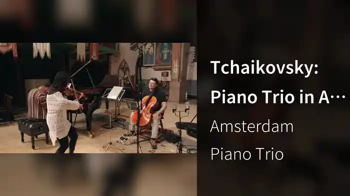 Tchaikovsky: Piano Trio in A Minor, Op. 50: IIa. Tema con Variazioni: Var. 9. Andante flebile, ma non tanto