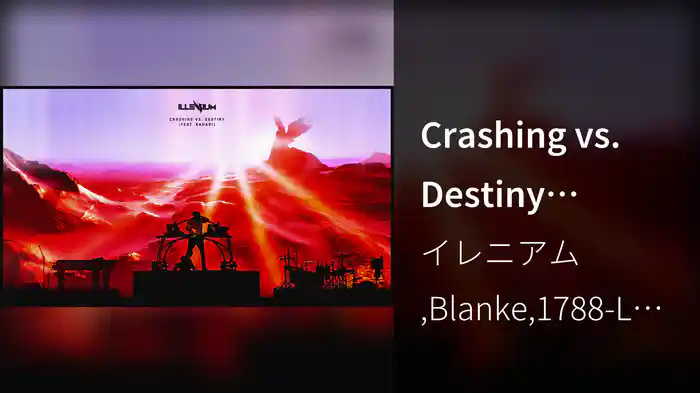 Crashing vs. Destiny (Audio)