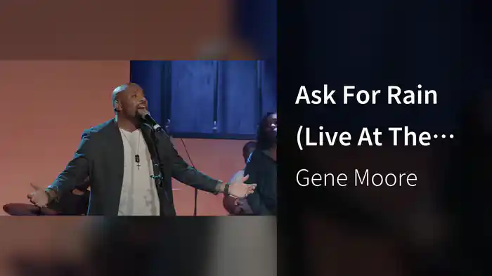 Ask For Rain (Live At The Contemporary Music Center, Nashville, TN/2019)