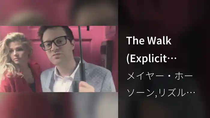 The Walk (Explicit Version)