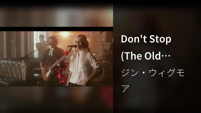 Don't Stop (The Old Queens Head Session)