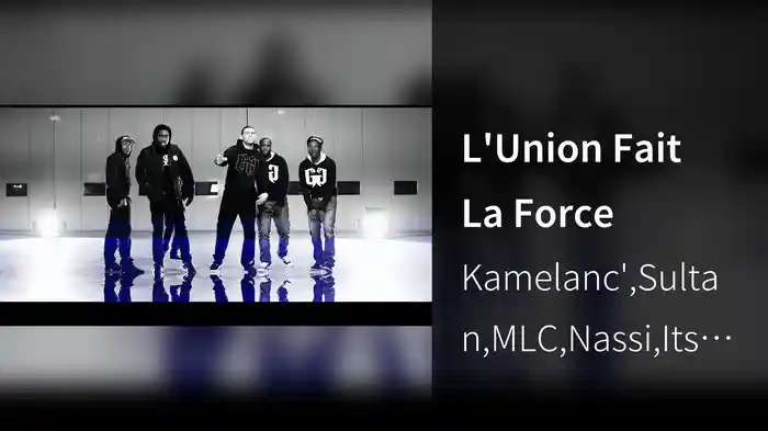 L'Union Fait La Force