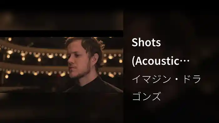 Shots (Acoustic (Piano) Live From The Smith Center / Las Vegas)