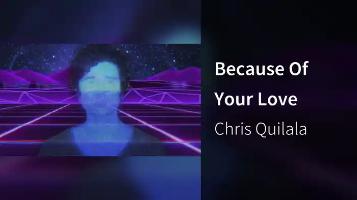 Because Of Your Love