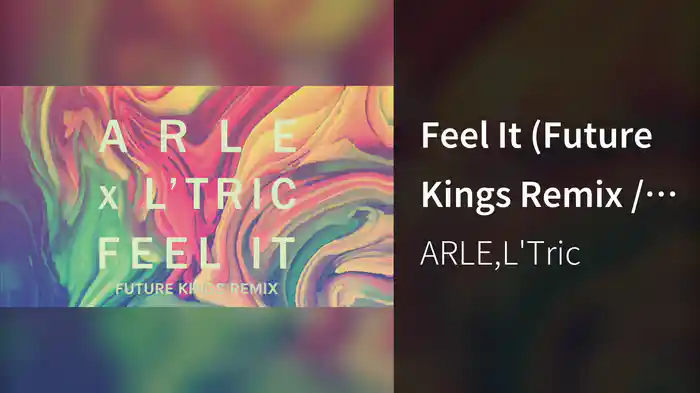 Feel It (Future Kings Remix / Official Audio)