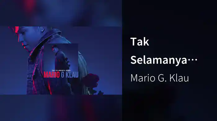 Tak Selamanya Indah (Audio)