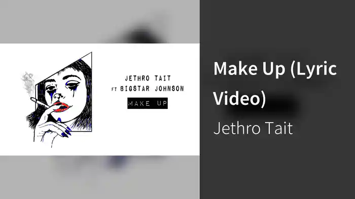 Make Up (Lyric Video)