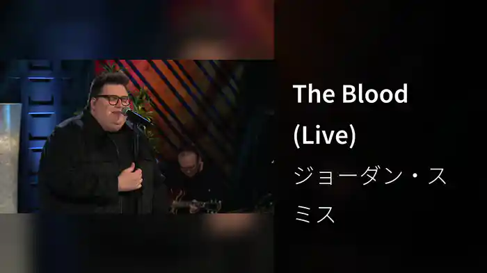 The Blood (Live)