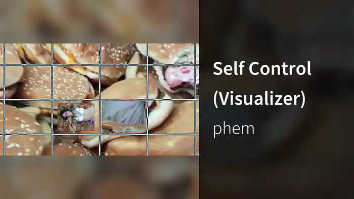 Self Control (Visualizer)