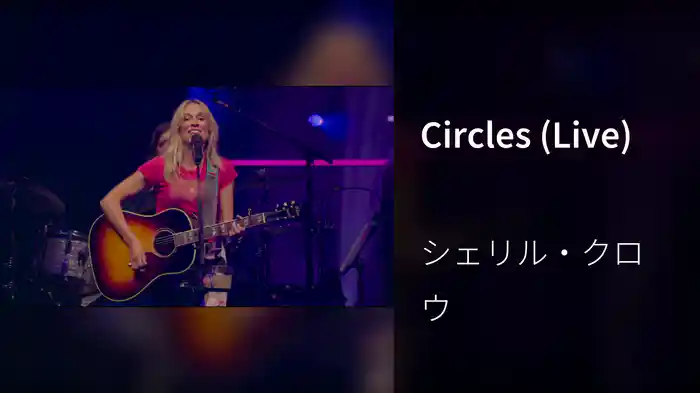 Circles (Live)