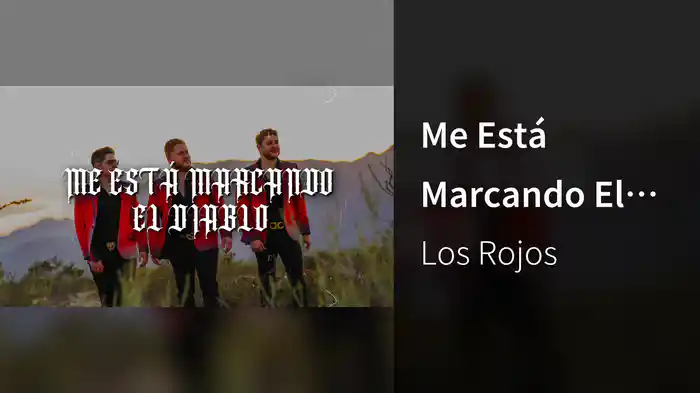 Me Está Marcando El Diablo (LETRA)