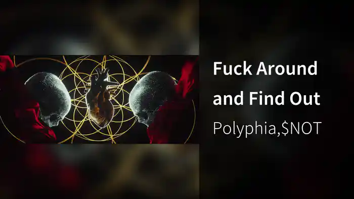 Fuck Around and Find Out