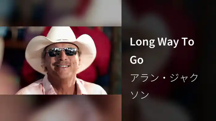 Long Way To Go