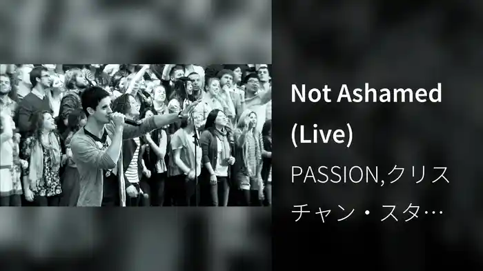 Not Ashamed (Live)