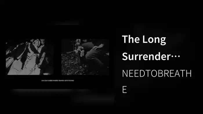 The Long Surrender (Lyric Video)