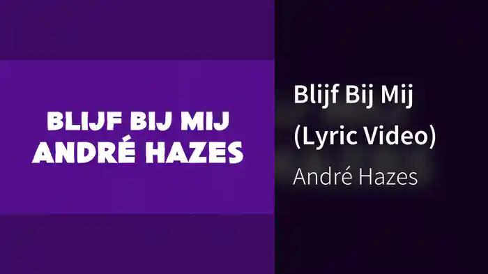 Blijf Bij Mij (Lyric Video)