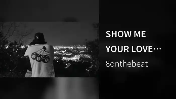 SHOW ME YOUR LOVE (Visualizer)