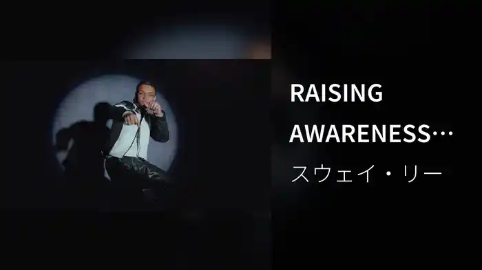 RAISING AWARENESS (Visualizer)