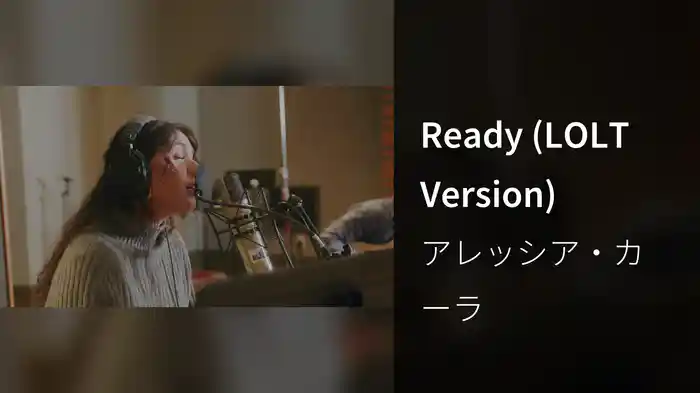 Ready (LOLT Version)