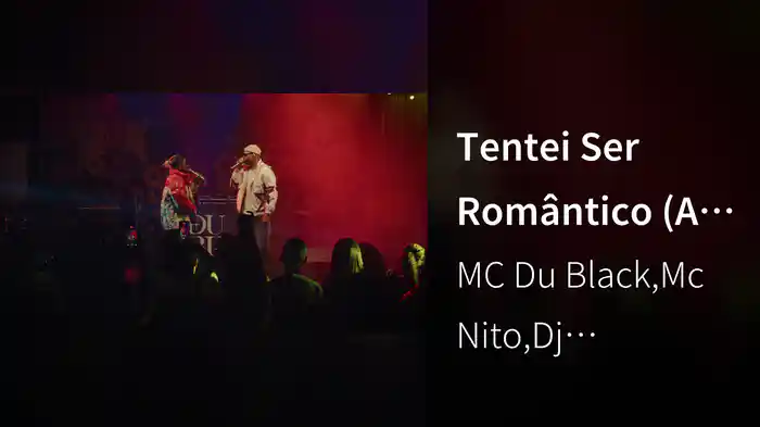 Tentei Ser Romântico (Ao Vivo No Rio De Janeiro / 2025)