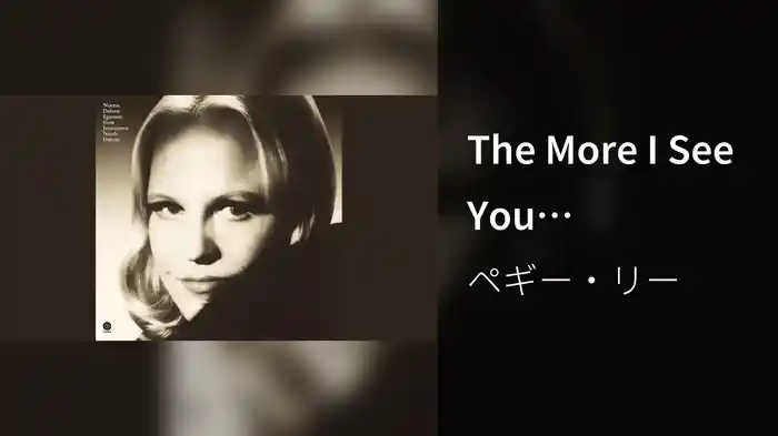 The More I See You (Visualizer)