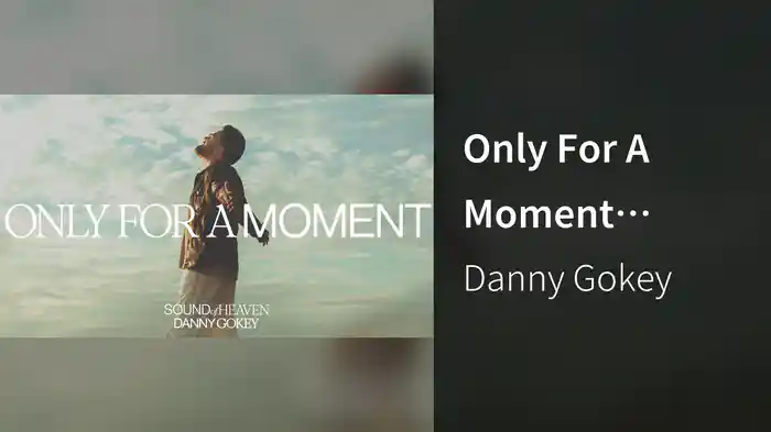 Only For A Moment (Audio)