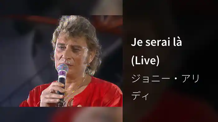 Je serai là (Live)