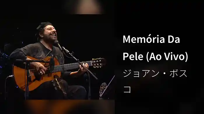 Memória Da Pele (Ao Vivo)
