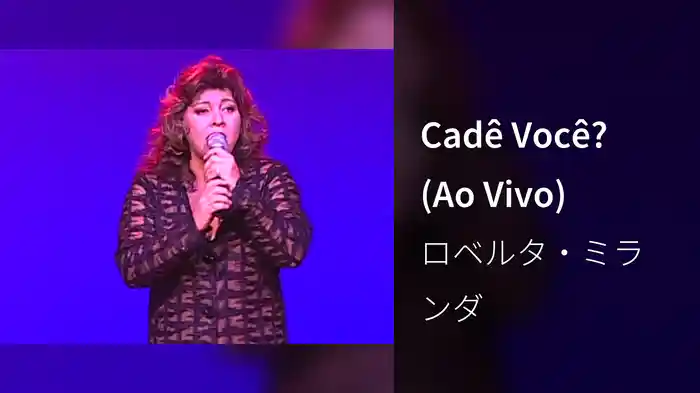 Cadê Você? (Ao Vivo)