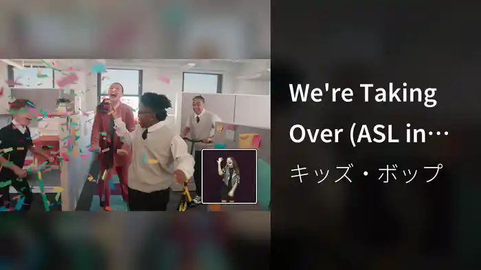 We're Taking Over (ASL in PIP)