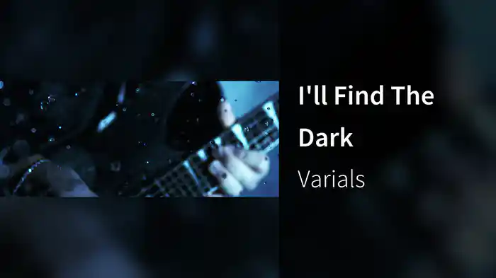 I'll Find The Dark