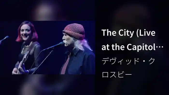 The City (Live at the Capitol Theatre)