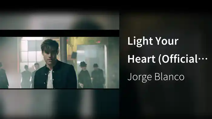 Light Your Heart (Official Video)