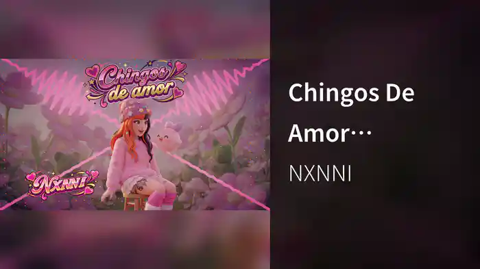 Chingos De Amor (Visualizer)